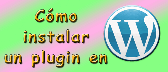 Como instalar un plugin en WordPress