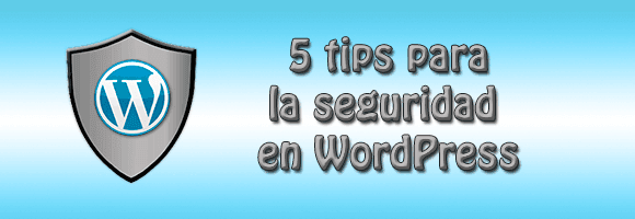 Consejos para la seguridad de WordPress